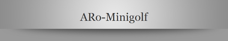 ARo-Minigolf